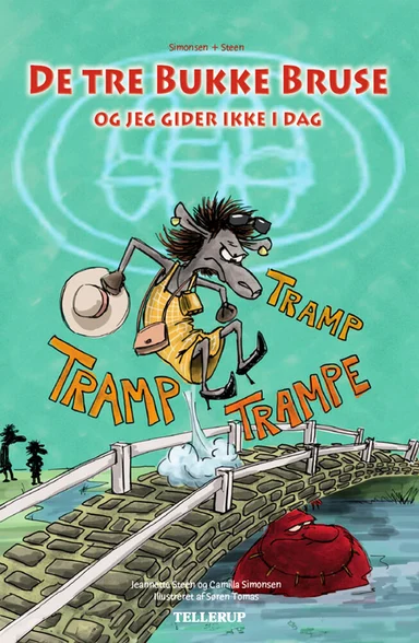 De tre Bukke Bruse - og jeg gider ikke i dag
