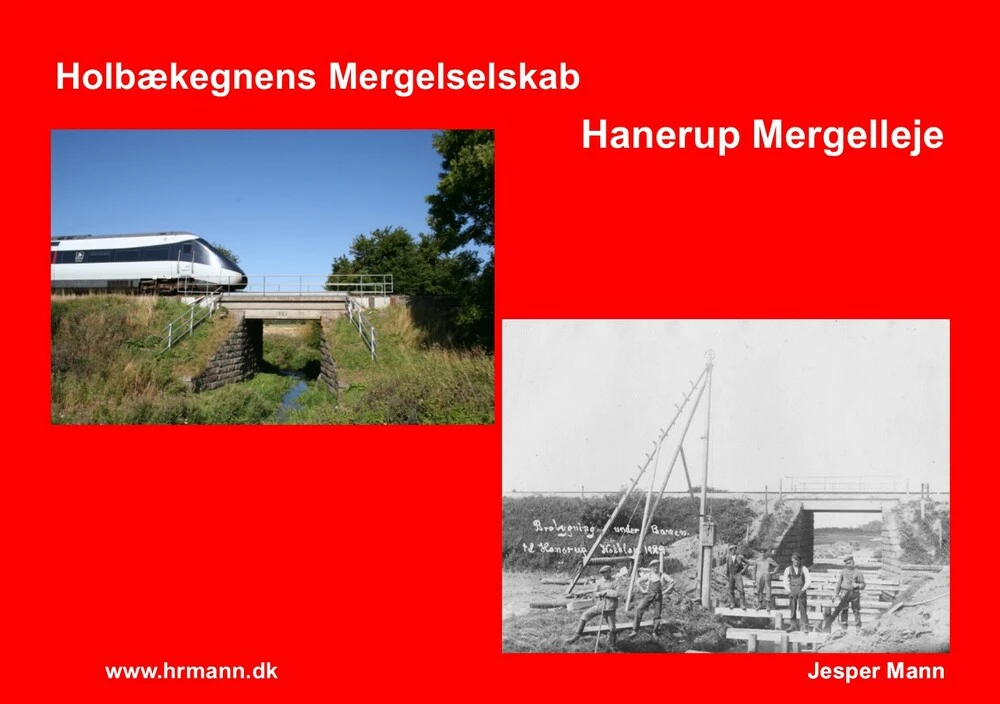 Holbækegnens Mergelselskab, Hannerup Mergelleje