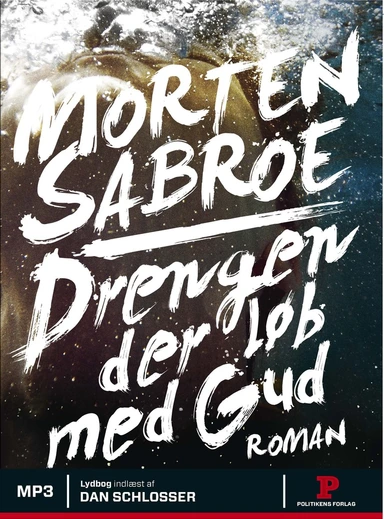 Drengen der løb med Gud
