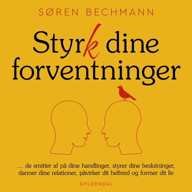 Styrk dine forventninger