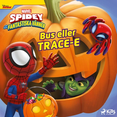 Spidey och hans fantastiska vänner – Bus eller TRACE-E