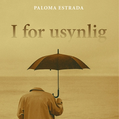 I for usynlig