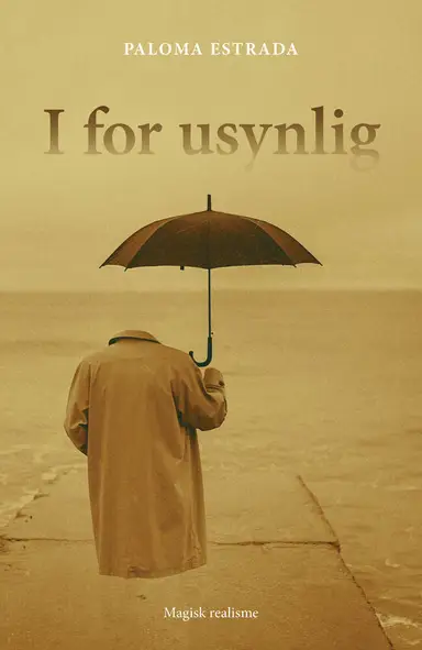 I for usynlig