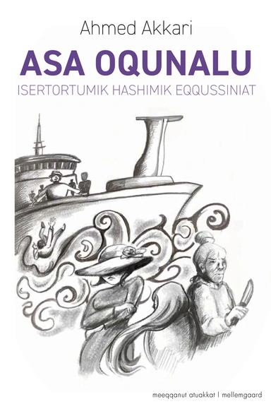 ASA OQUNALU - Isertortumik hashimik eqqussiniat
