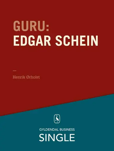 Guru Edgar Schein - kultur og psykologi