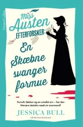En skæbnesvanger formue