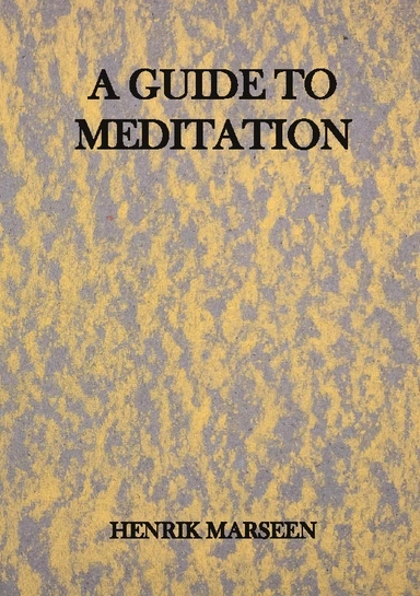 A Guide To Meditation