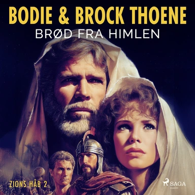 Brød fra himlen - Zions håb bind 2