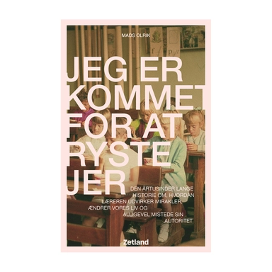 Jeg er kommet for at ryste jer