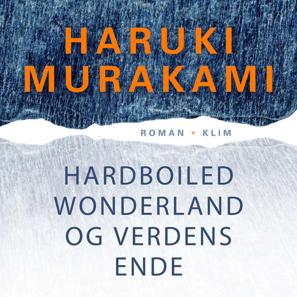 Hardboiled Wonderland og Verdens ende (PB)