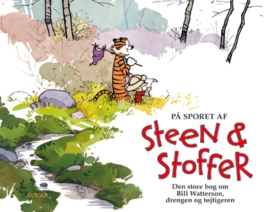 På sporet af Steen & Stoffer – Den store bog om Bill Watterson, drengen og tøjtigeren