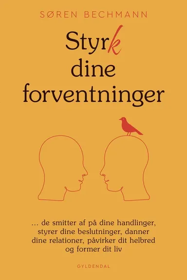 Styrk dine forventninger