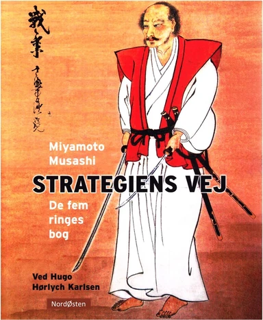Strategiens vej. De fem ringes bog. 五輪書 Gorin no sho