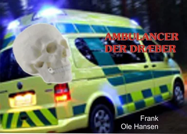 Ambulancer der dræber
