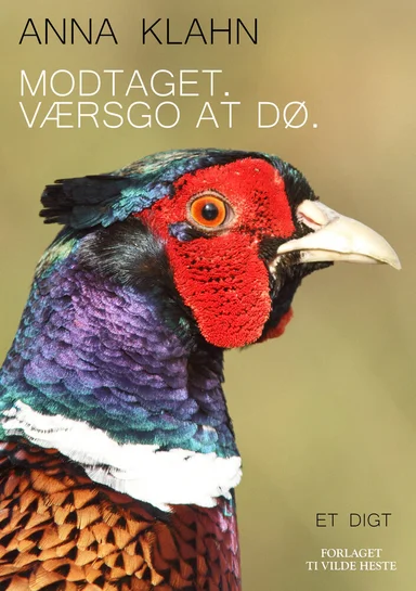 Modtaget. Værsgo at dø.
