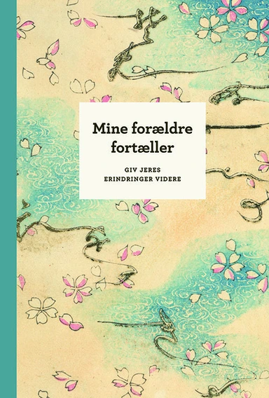 Mine forældre fortæller