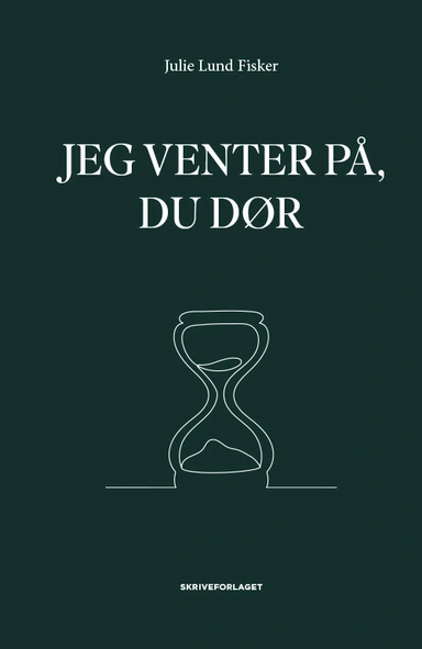 Jeg venter på, du dør