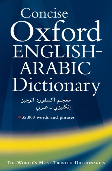 Concise Oxford English-arabic Dictionary of Current Usage