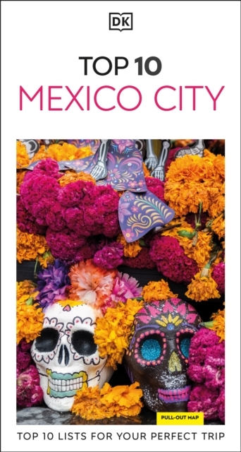 Dk Top 10 Mexico City