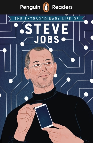 Penguin Readers Level 2 the Extraordinary Life of Steve Job