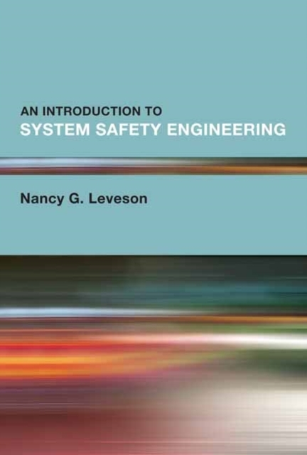 Introduction To System Safety Engineering An