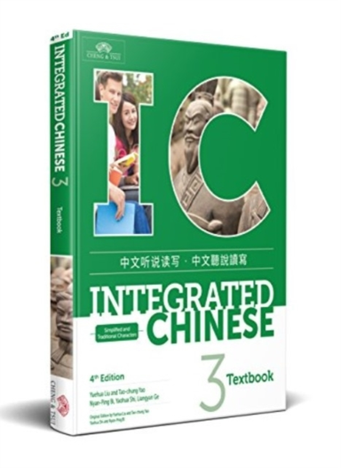 Integrated Chinese Level 3 - Textbook (simplified and Tradit