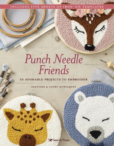 Punch Needle Friends Adorable Projects to Embroider