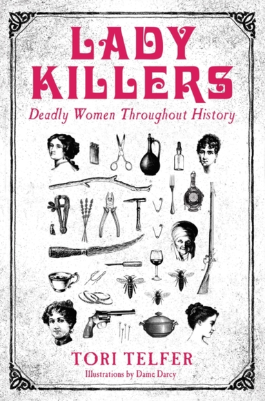 Lady Killers - Deadly Women T
