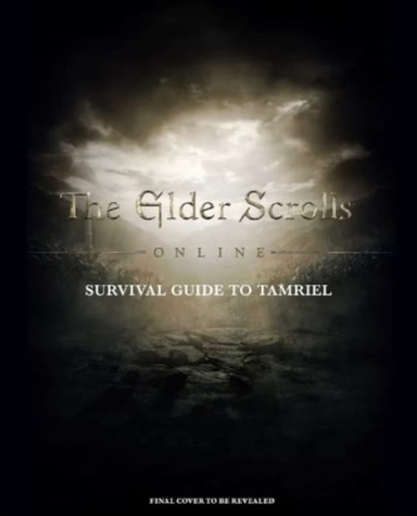 The Elder Scrolls the Official Survival Guide to Tamriel