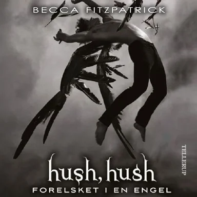 HUSH, HUSH #1: Forelsket i en engel