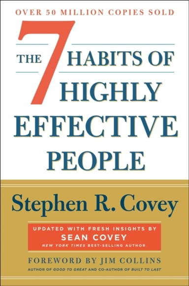 The 7 Habits of Highly Effective People