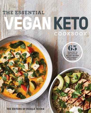 The Essential Vegan Keto Cookbook Healthy and Delicious Pl