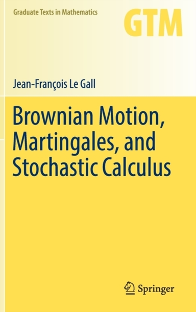 Brownian Motion Martingales and Stochastic Calculus
