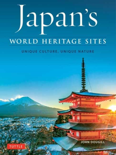 Japan's World Heritage Sitesunique Culture Unique Nature