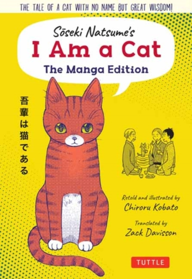 Soseki Natsume's I Am a Cat the Manga Edition