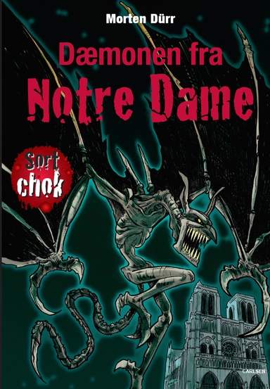 Sort chok, Dæmonen fra Notre Dame