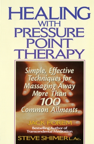 Healing With Pressure Point Therapysimple Effective Techniq