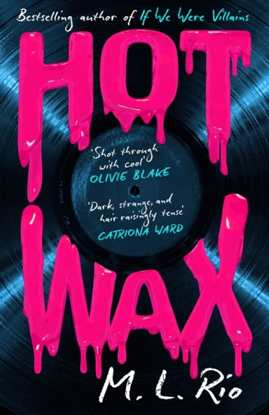 Hot Waxan Electric Rock and Roll Fuelled Story of One Band'