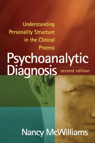 Psychoanalytic Diagnosis Second Editionunderstanding Person