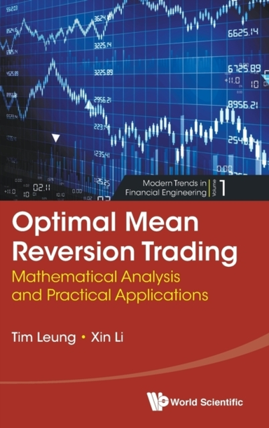 Optimal Mean Reversion Trading Mathematical Analysis and Pr