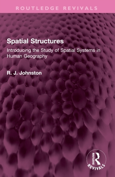 Spatial Structures Introducing The Study Of Spatial Systems