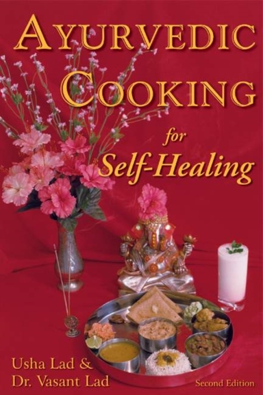 Ayurvedic Cooking for Self-healing