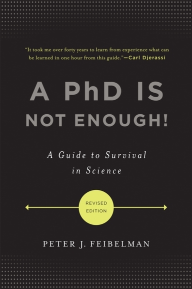A PhD Is Not Enough!