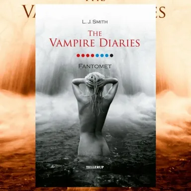 The Vampire Diaries #8: Fantomet
