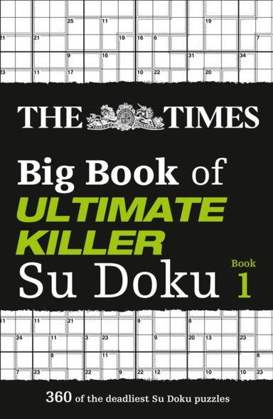 The Times Big Book of Ultimate Killer Su Doku of the Dea