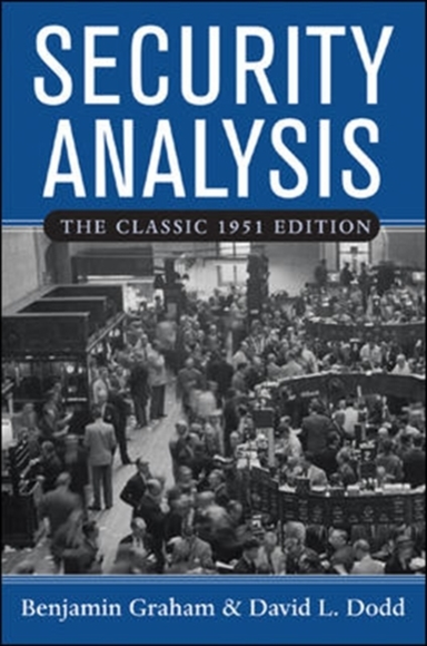 Security Analysis: the Classic 1951 Edition