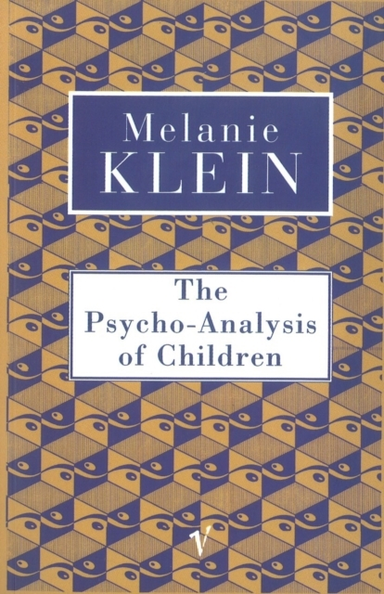 The Psycho-analysis of Children