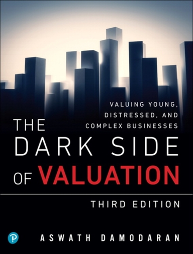 Dark Side of Valuation, the