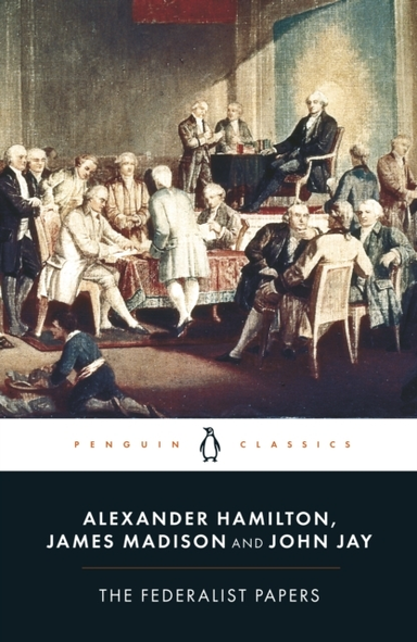 The Federalist Papers