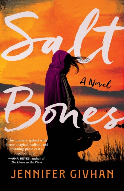 Salt Bones: A Novel